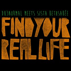 Find Your Real Life