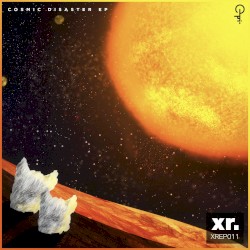 Cosmic Disaster EP