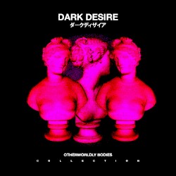 Otherworldly Bodies Collection