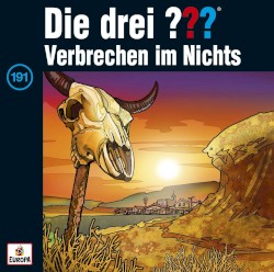 Die drei ??? 191: Verbrechen im Nichts