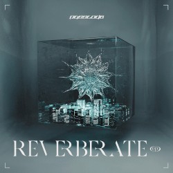 REVERBERATE ep.