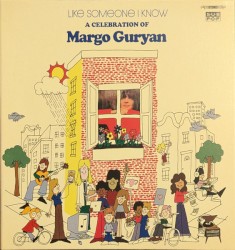 Like Someone I Know: A Celebration of Margo Guryan