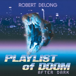 PLAYLIST of DOOM: After DARK