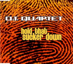 Hold That Sucker Down