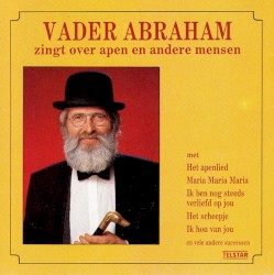 Vader Abraham zingt over apen en andere mensen