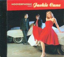 Hooverphonic presents Jackie Cane