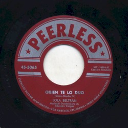 Quien te lo dijo / Me equivoqué contigo