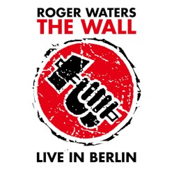 The Wall: Live in Berlin
