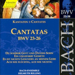 Cantatas, Bwv 23–26