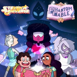 Steven Universe: The Phantom Fable: Original Soundtrack