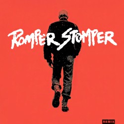 Romper Stomper (Remix)