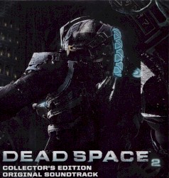Dead Space 2: Original Soundtrack