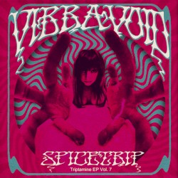 Spicetrip - Triptamine EP Vol. 7