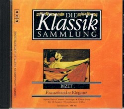 The Classical Collection 91: Bizet: Sparkling Masterpieces