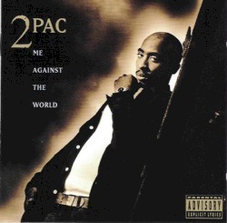 Me Against the World
