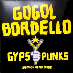 Gypsy Punks: Underdog World Strike