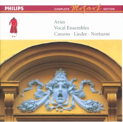 Complete Mozart Edition, Vol. 12: Arias, Vocal Ensembles, Canons, Lieder, Notturni