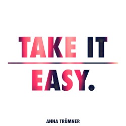 Take It Easy