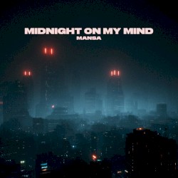 Midnight on My Mind (extended)