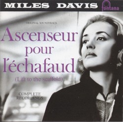 Ascenseur pour l’échafaud (Lift to the scaffold). Complete Recordings