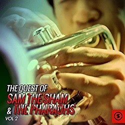 The Quest of Sam the Sham & the Pharaohs, Vol. 2