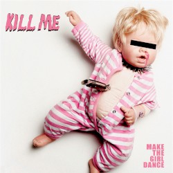 Kill Me