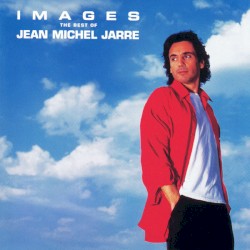 Images: The Best of Jean Michel Jarre