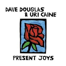 Present Joys