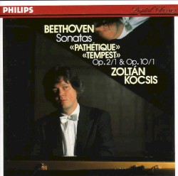 Sonatas « Pathétique », « Tempest », Op. 2/1 & Op. 10/1