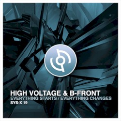 Everything Starts / Everything Changes