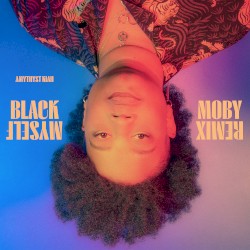 Black Myself (Moby remix)