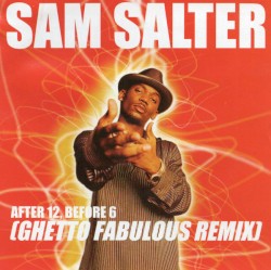 After 12, Before 6 (Ghetto Fabulous remix)