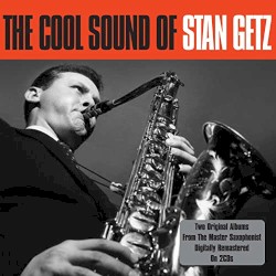 The Cool Sound Of Stan Getz
