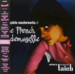 The Complete Masterworks of the French Mademoiselle