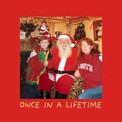 Once in a Lifetime