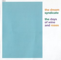 The Days of Wine and Roses