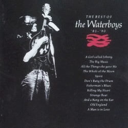 The Best of The Waterboys: ’81–’90