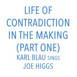 Life of Contradiction In The Making (Part One)