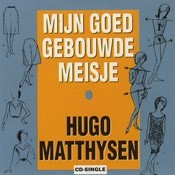 Mijn goed gebouwde meisje / Ik hak hem af