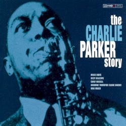 The Charlie Parker Story