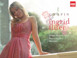 Piano Sonata no. 3 / Ballade no. 4 / Waltzes