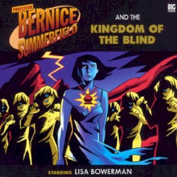 Bernice Summerfield: The Kingdom of the Blind