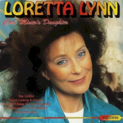 Coal Miner’s Daughter