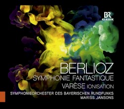 Berlioz: Symphonie fantastique / Varèse: Ionisation