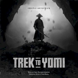 Trek to Yomi (Original Soundtrack)