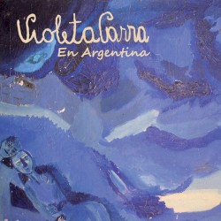 El folklore de Chile según Violeta Parra