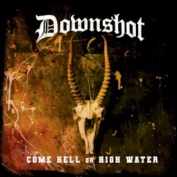 Come Hell or High Water