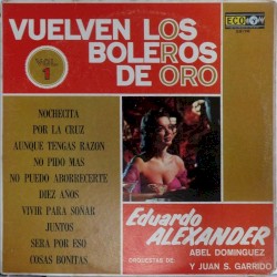 Vuelven los boleros de oro, vol. 1