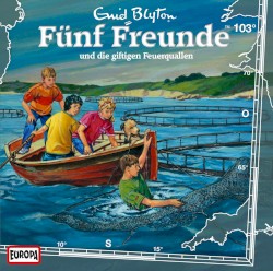 Fünf Freunde, Episode 103: und die giftigen Feuerquallen
