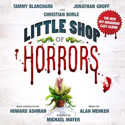 Little Shop of Horrors: The New Cast Album